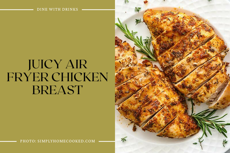 Juicy Air Fryer Chicken Breast