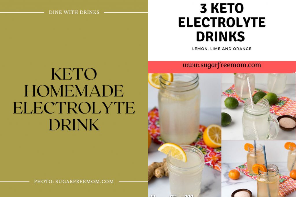 13 Best Homemade Electrolyte Drink Recipes DineWithDrinks Keto Homemade Electrolyte Drink 1024x682