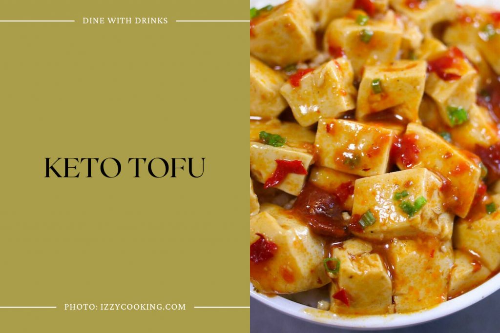 21 Keto Tofu Recipes That Will Tantalize Your Tastebuds! DineWithDrinks