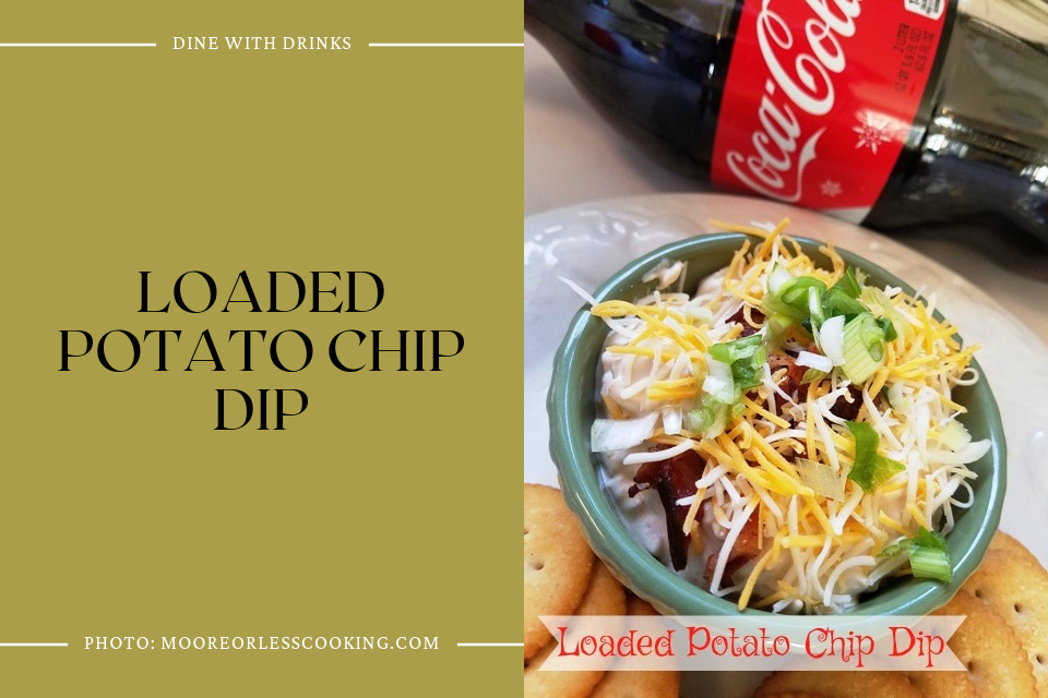 Loaded Potato Chip Dip