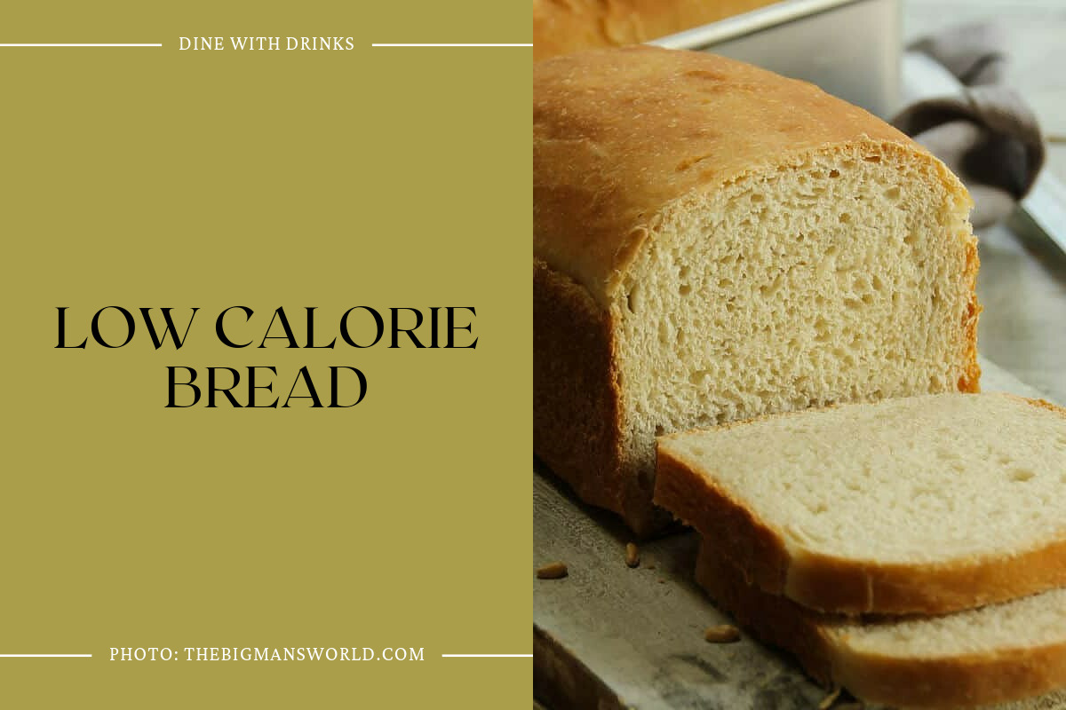 Low Calorie Bread
