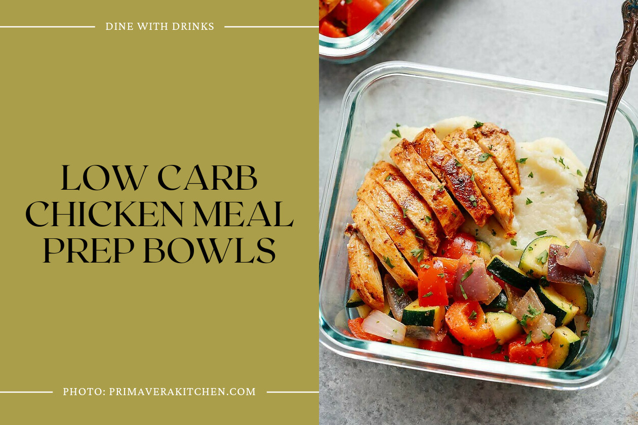 Low Carb Chicken Meal Prep Bowls