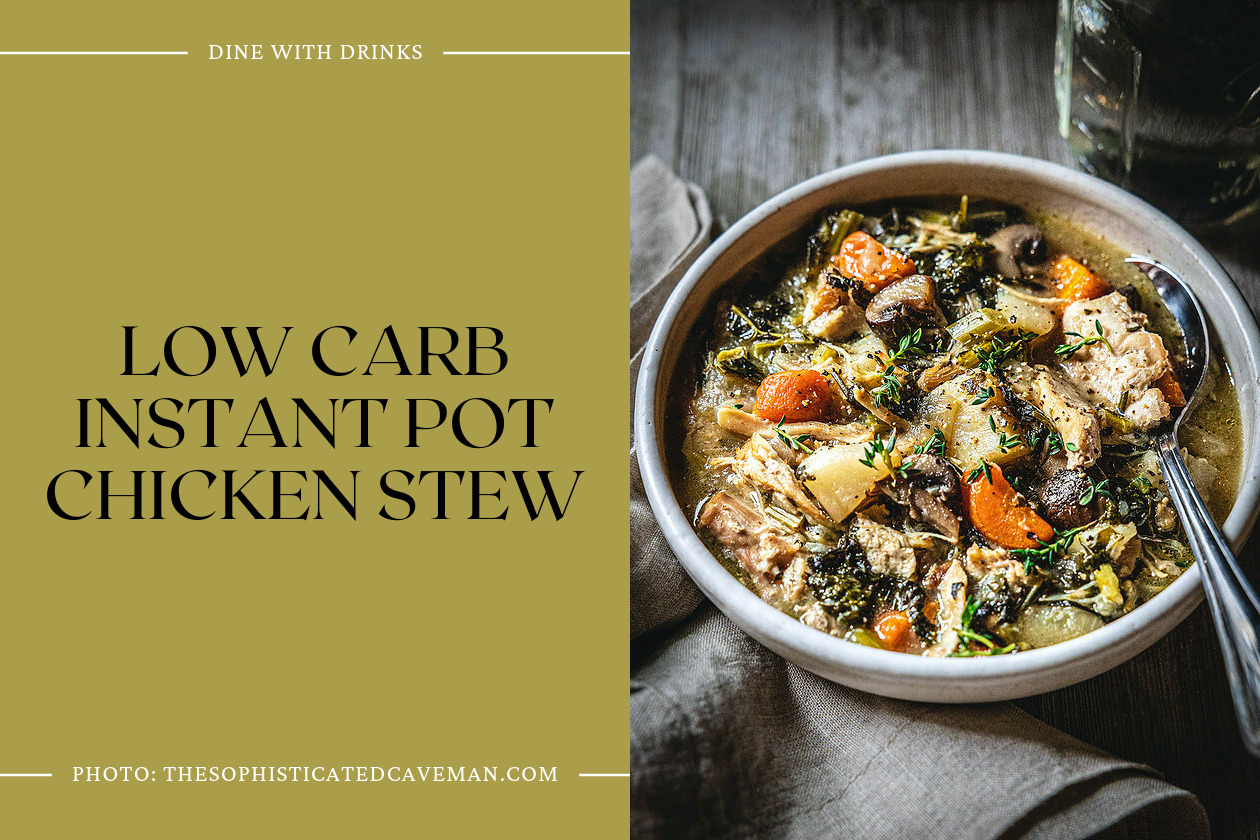 Low Carb Instant Pot Chicken Stew