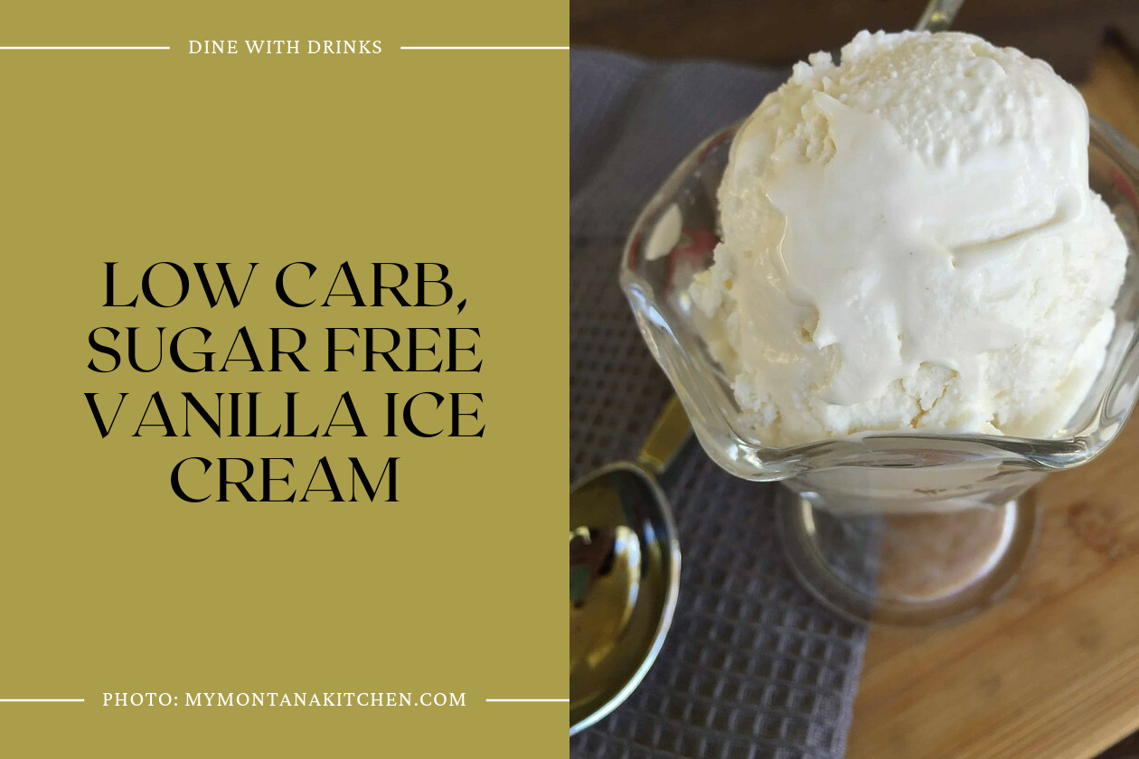 Low Carb, Sugar Free Vanilla Ice Cream