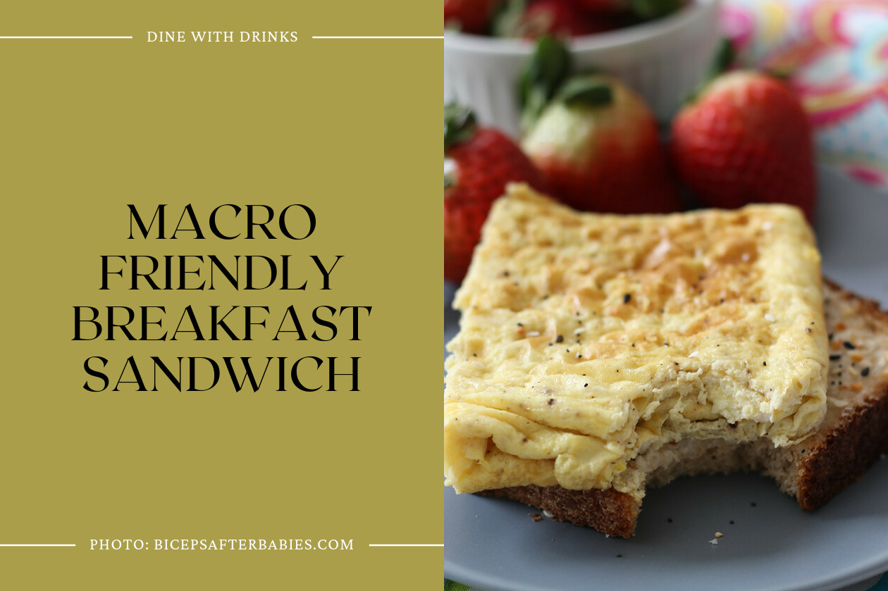 Macro Friendly Breakfast Sandwich