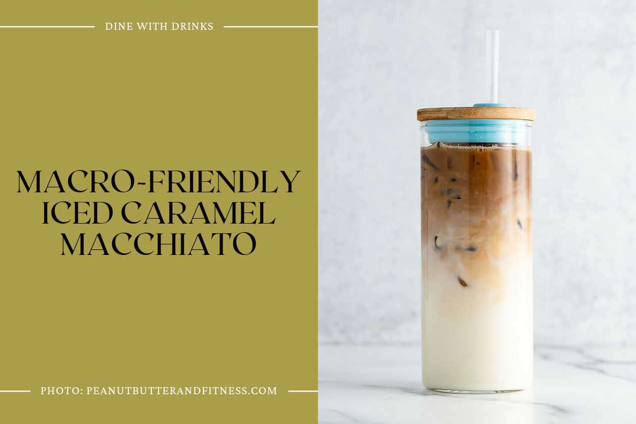 Macro-Friendly Iced Caramel Macchiato