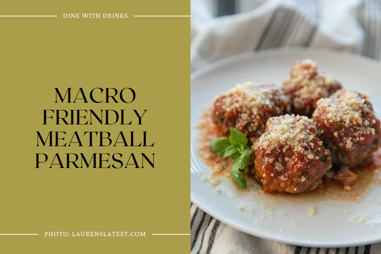 Macro Friendly Meatball Parmesan