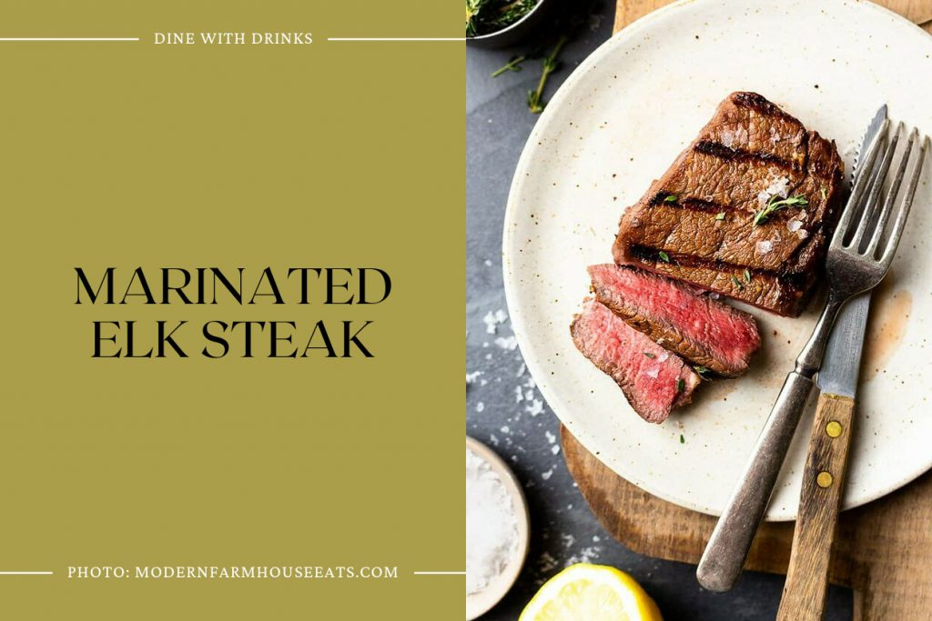 23 Elk Steak Recipes That Will Have You Craving More! DineWithDrinks