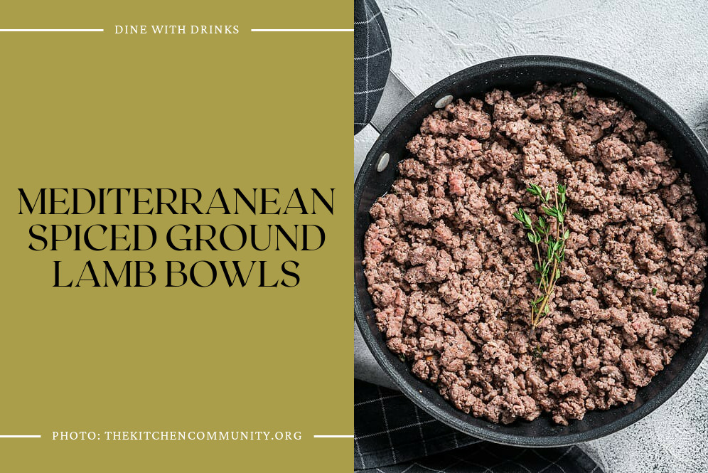 Mediterranean Spiced Ground Lamb Bowls