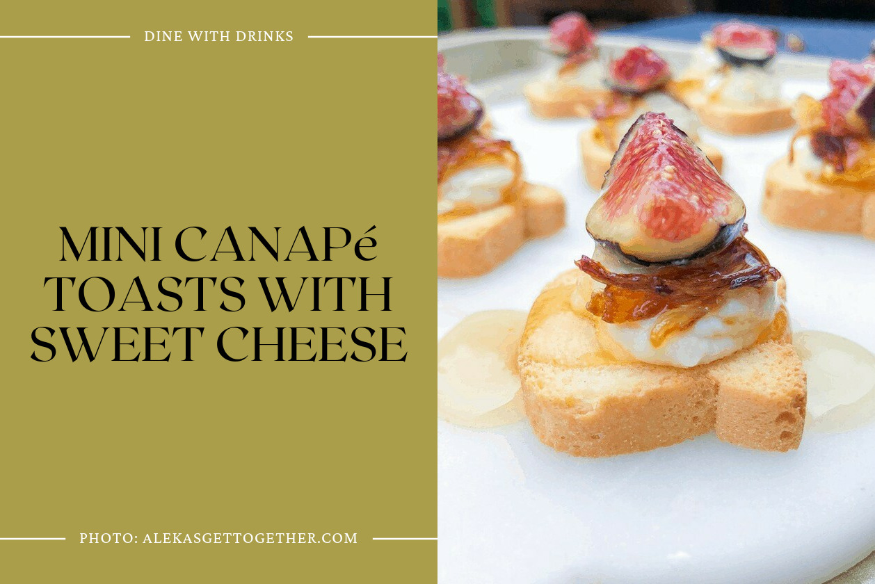 Mini Canapé Toasts With Sweet Cheese