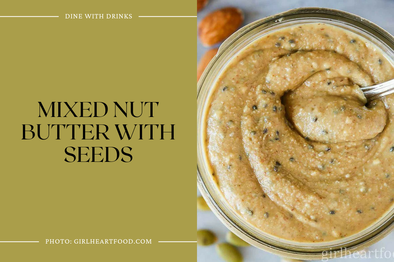 Mixed Nut Butter With Seeds