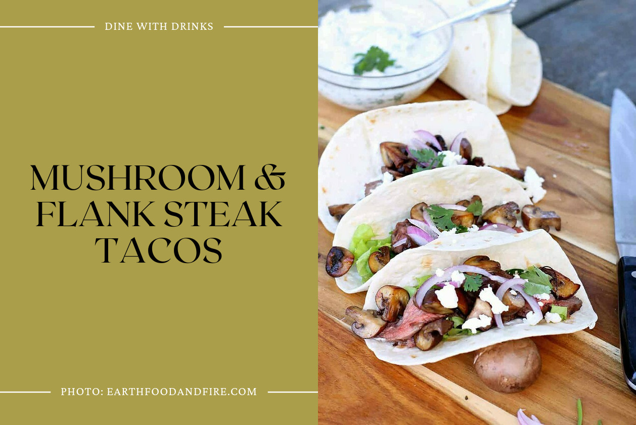 Mushroom & Flank Steak Tacos