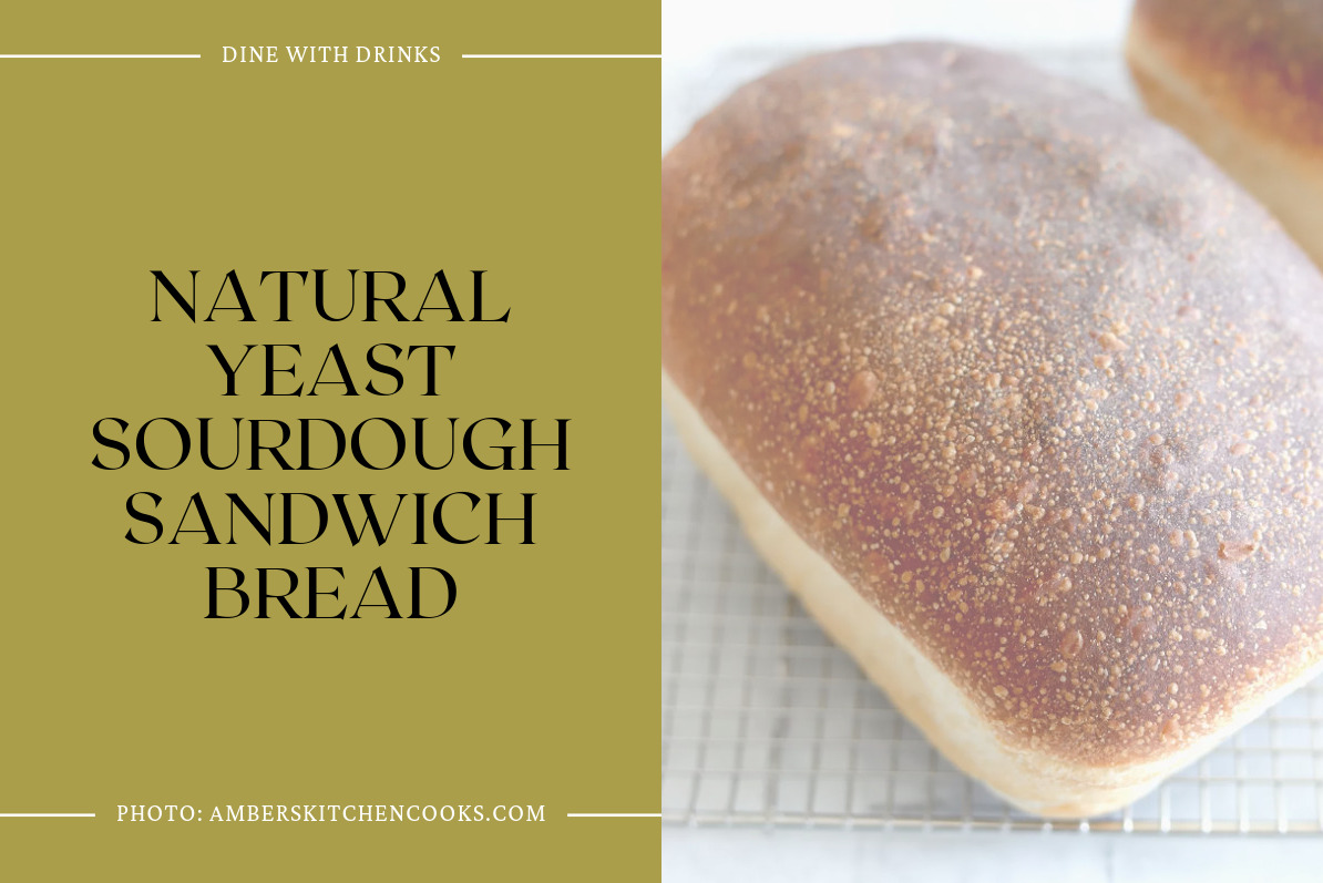 Natural Yeast Sourdough Sandwich Bread