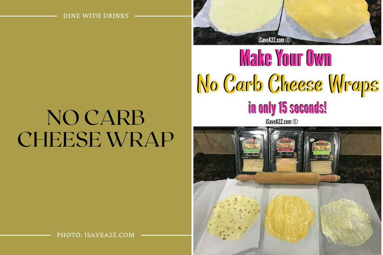 No Carb Cheese Wrap