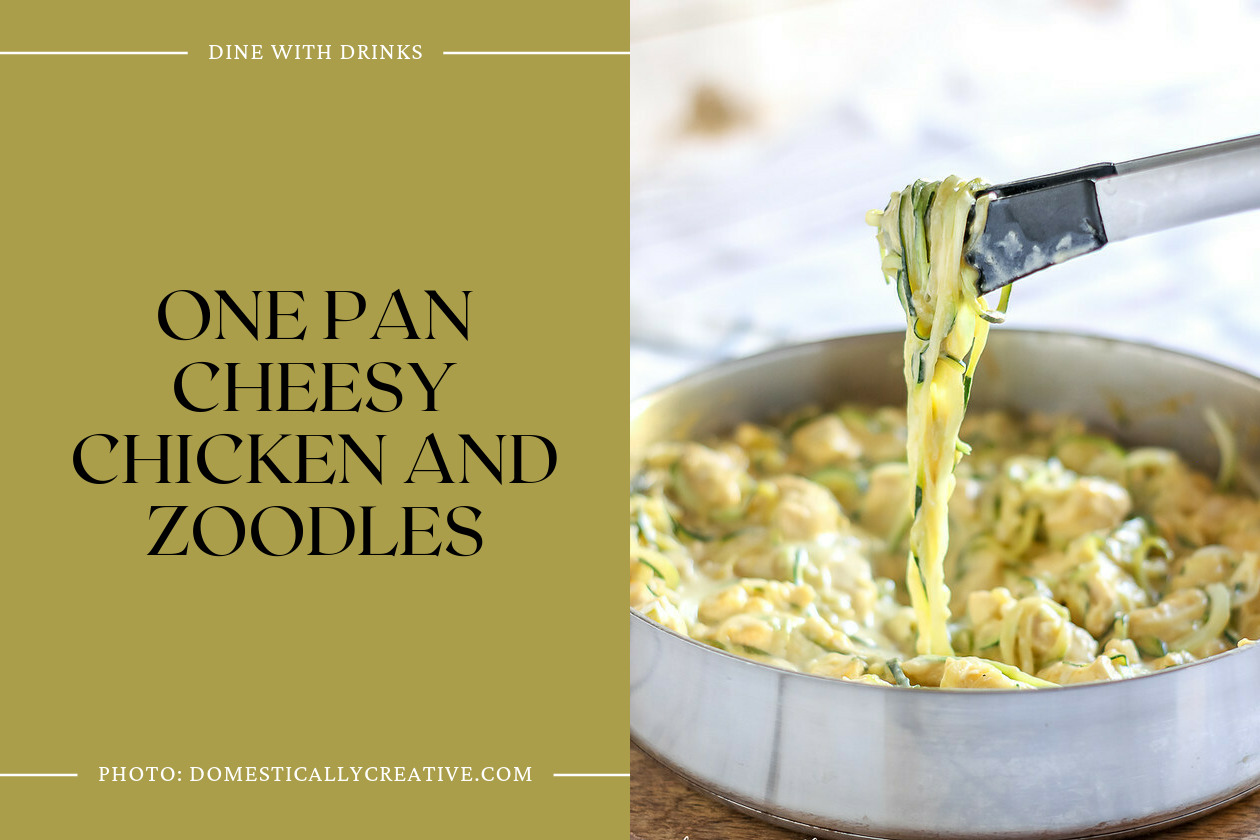One Pan Cheesy Chicken And Zoodles