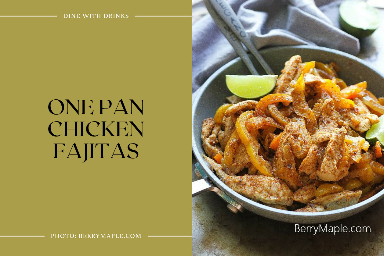 One Pan Chicken Fajitas