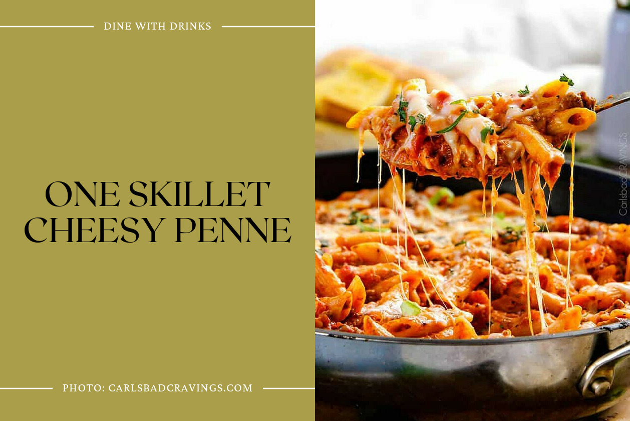 One Skillet Cheesy Penne