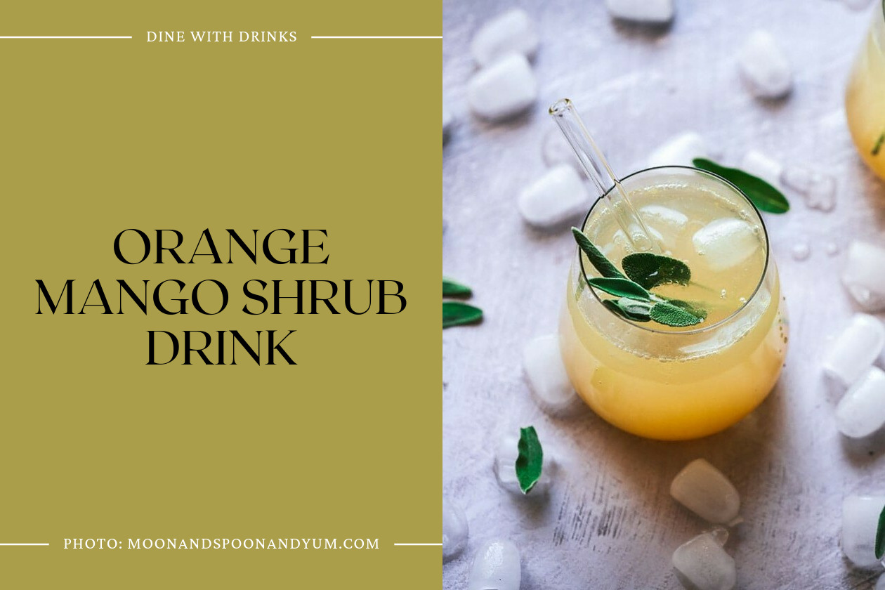 Orange Mango Shrub Drink