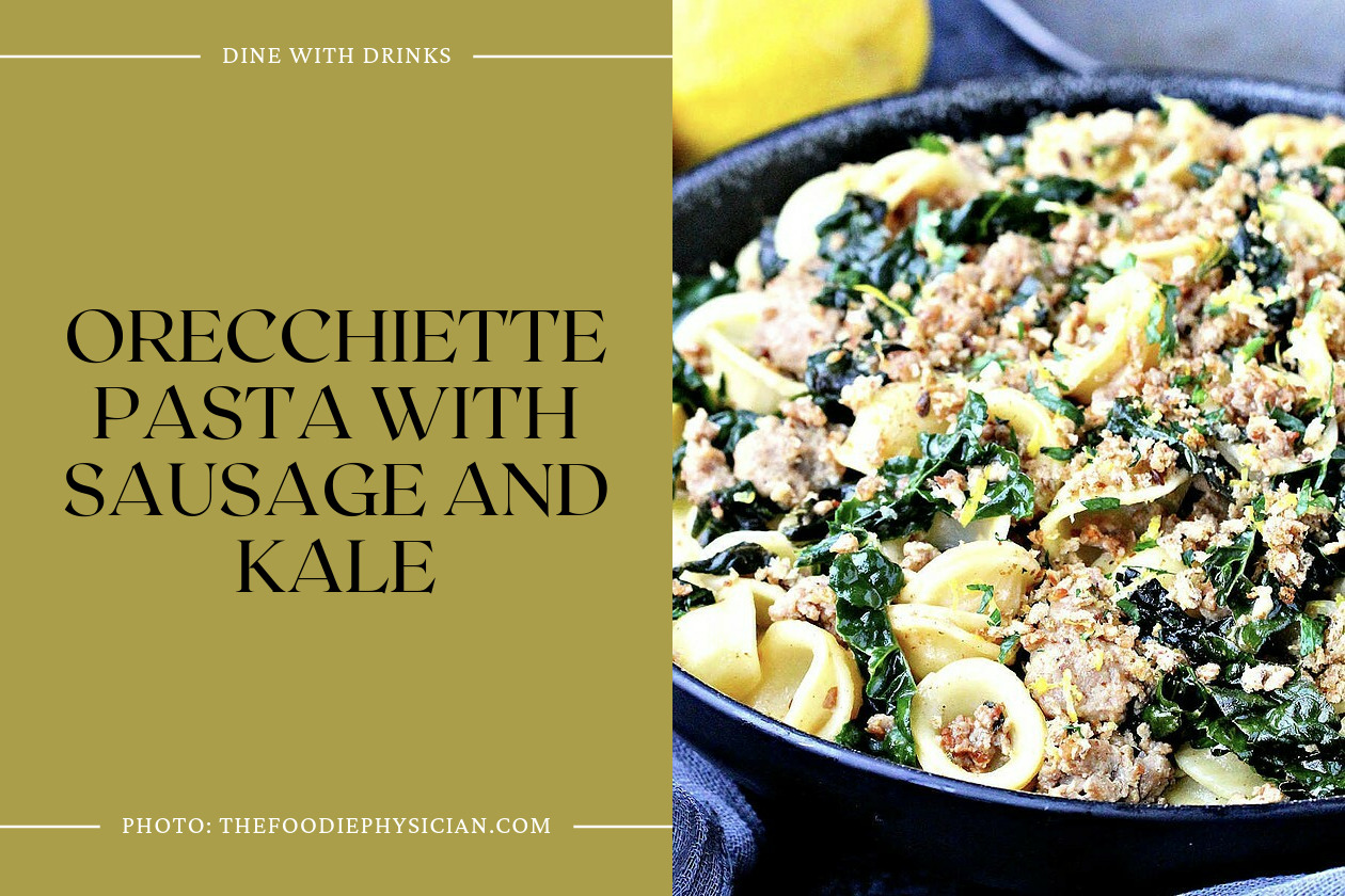 Orecchiette Pasta With Sausage And Kale
