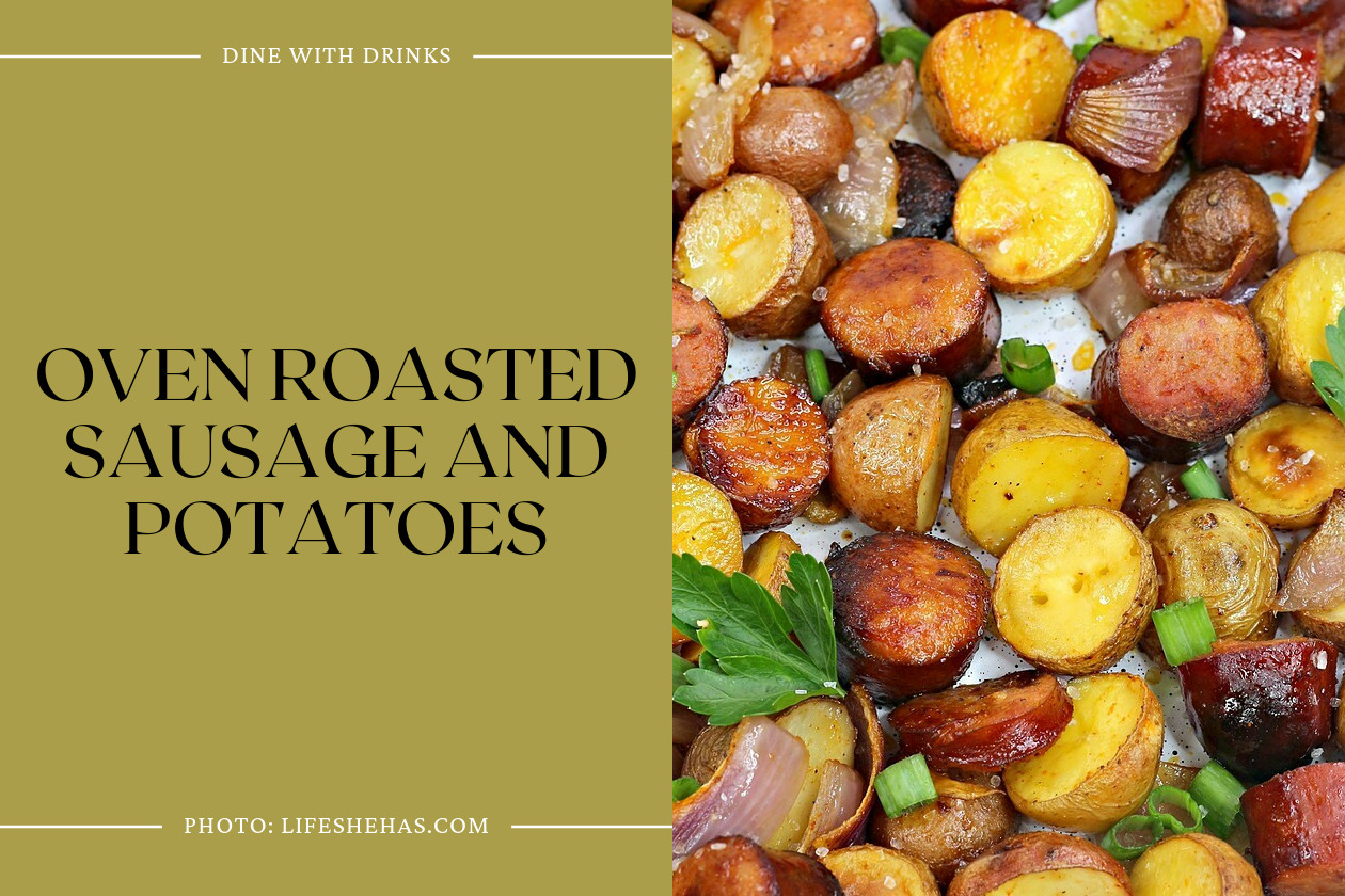 Oven Roasted Sausage And Potatoes