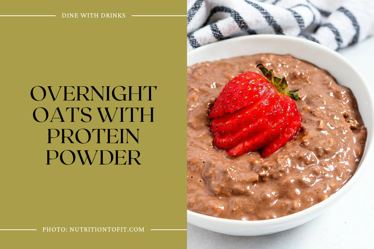 Overnight Oats With Protein Powder