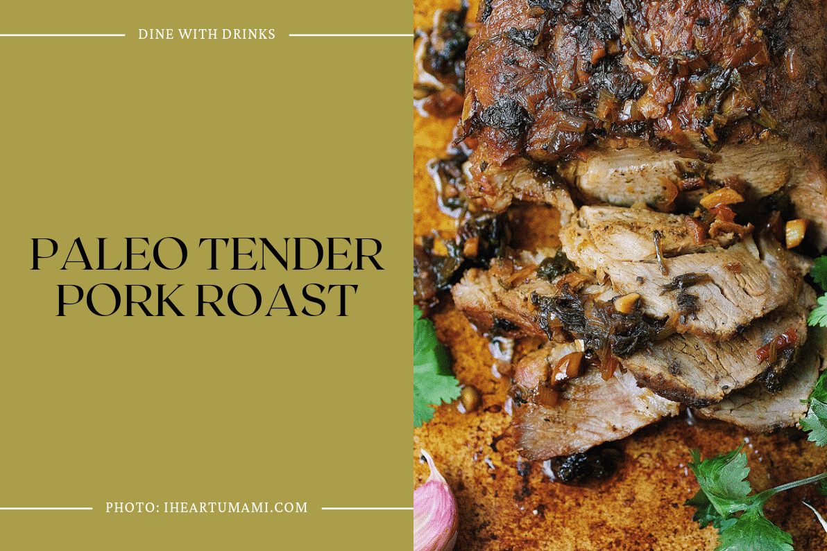 Paleo Tender Pork Roast