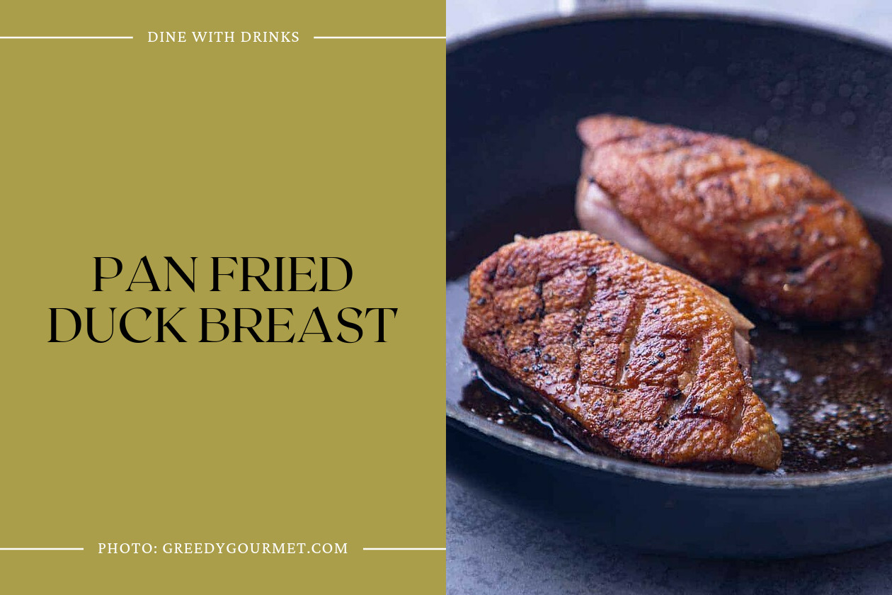Pan Fried Duck Breast