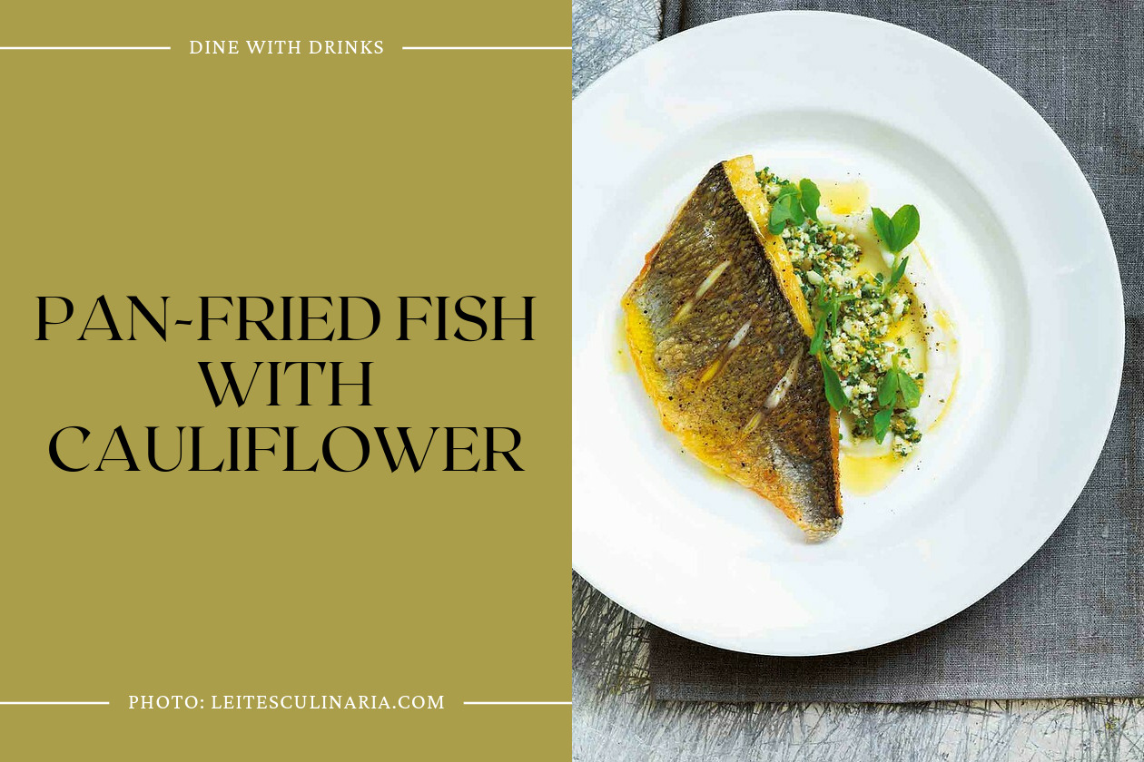 Pan-Fried Fish With Cauliflower