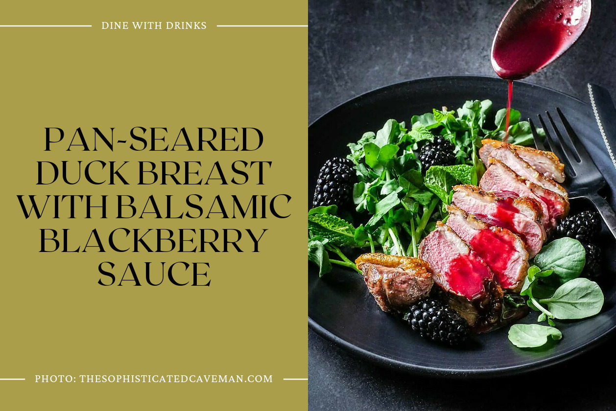 Pan-Seared Duck Breast With Balsamic Blackberry Sauce