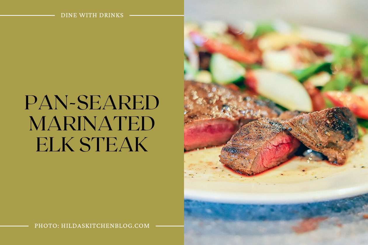 Pan-Seared Marinated Elk Steak