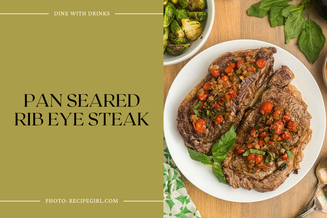 Pan Seared Rib Eye Steak