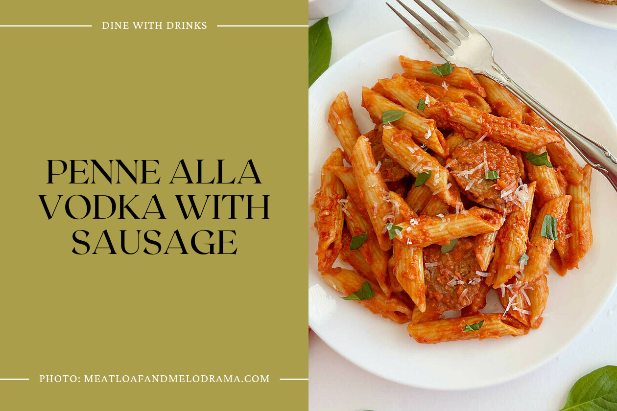Penne Alla Vodka With Sausage