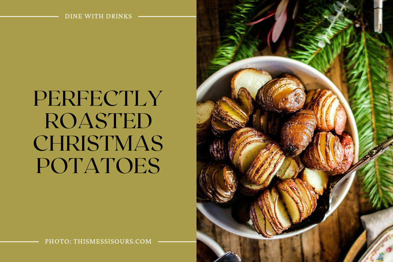 Perfectly Roasted Christmas Potatoes