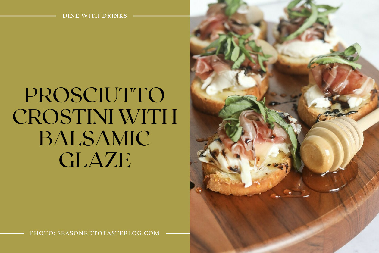 Prosciutto Crostini With Balsamic Glaze