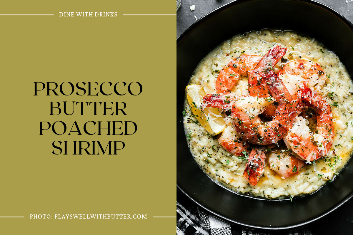 Prosecco Butter Poached Shrimp