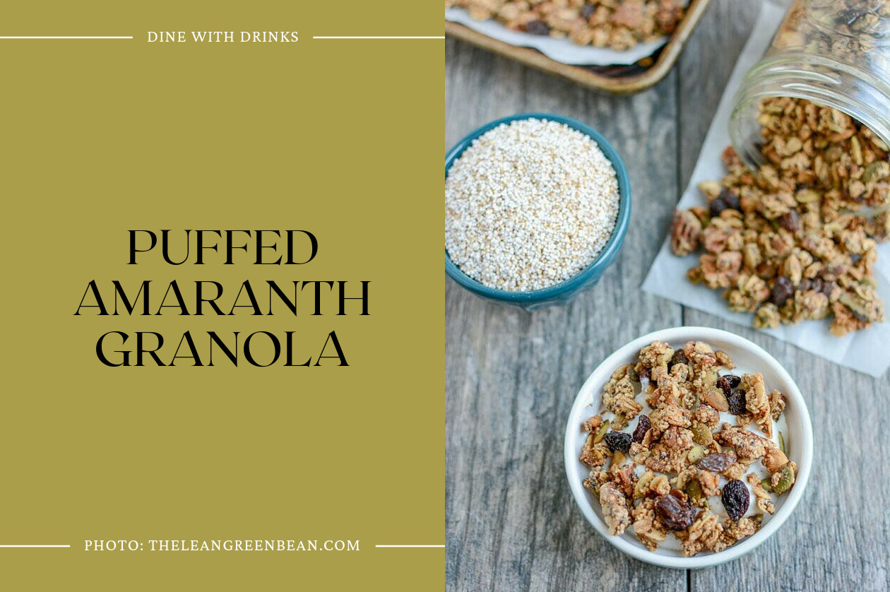 Puffed Amaranth Granola