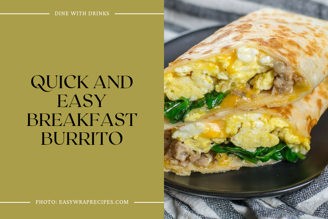 Quick And Easy Breakfast Burrito