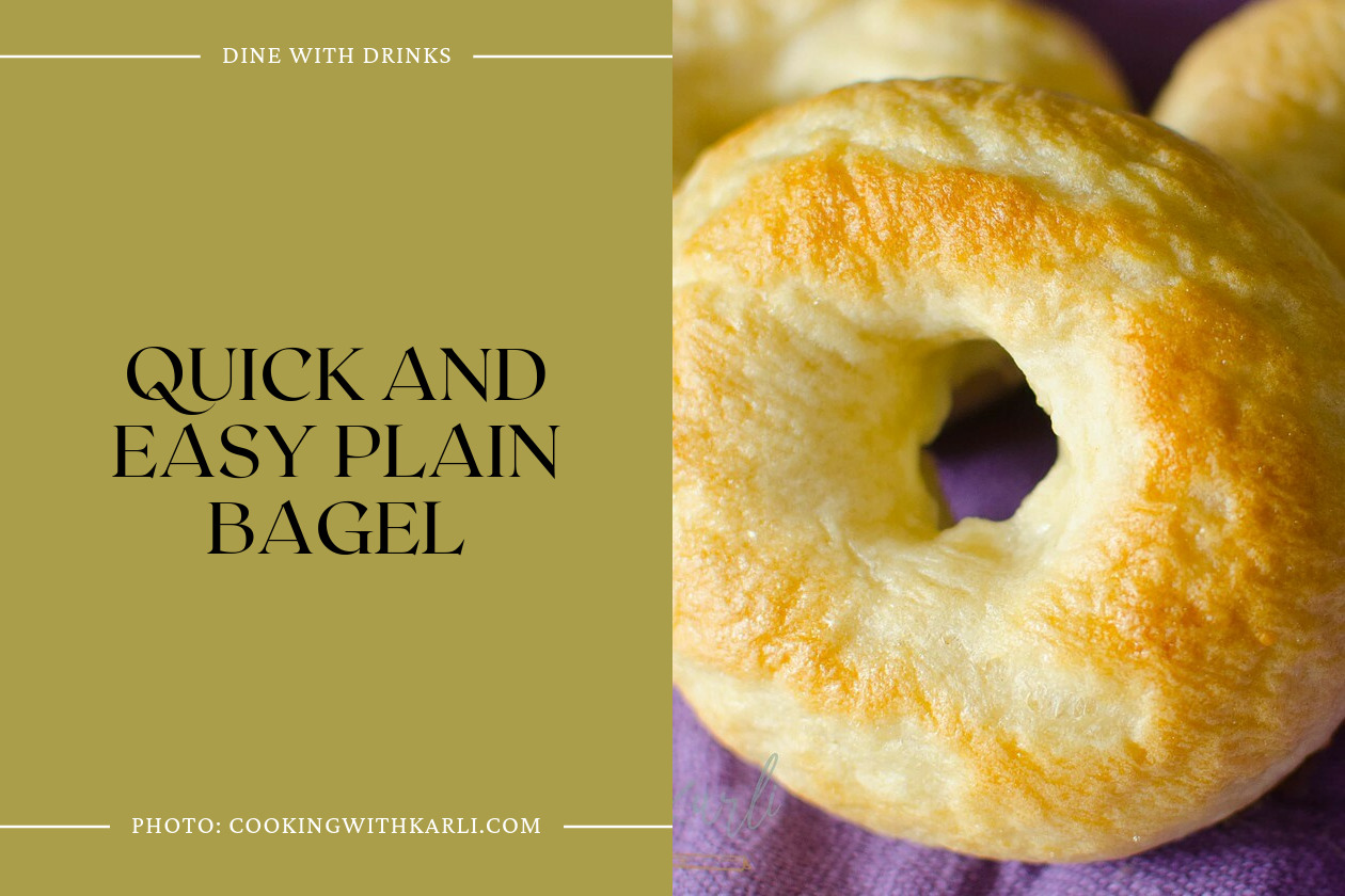 Quick And Easy Plain Bagel