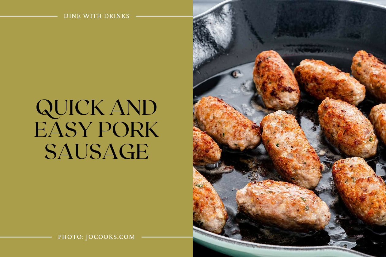 Quick And Easy Pork Sausage