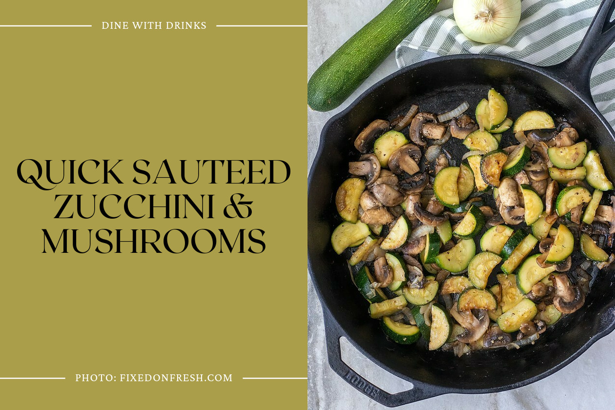 Quick Sauteed Zucchini & Mushrooms