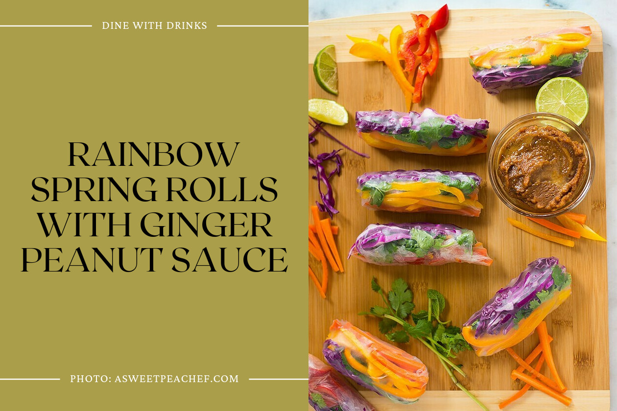 Rainbow Spring Rolls With Ginger Peanut Sauce