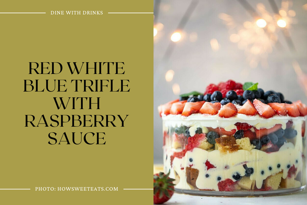 Red White Blue Trifle With Raspberry Sauce