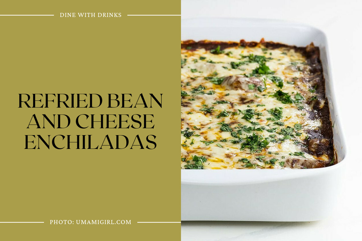 Refried Bean And Cheese Enchiladas