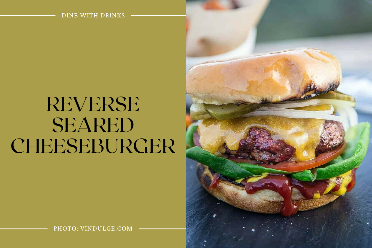 Reverse Seared Cheeseburger