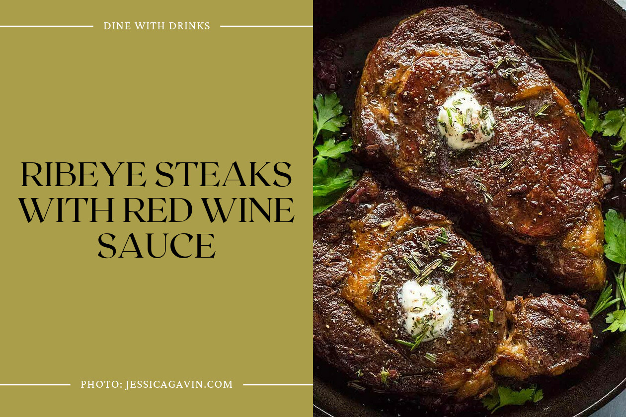 Ribeye Steaks With Red Wine Sauce