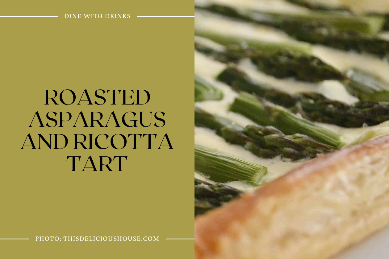 Roasted Asparagus And Ricotta Tart