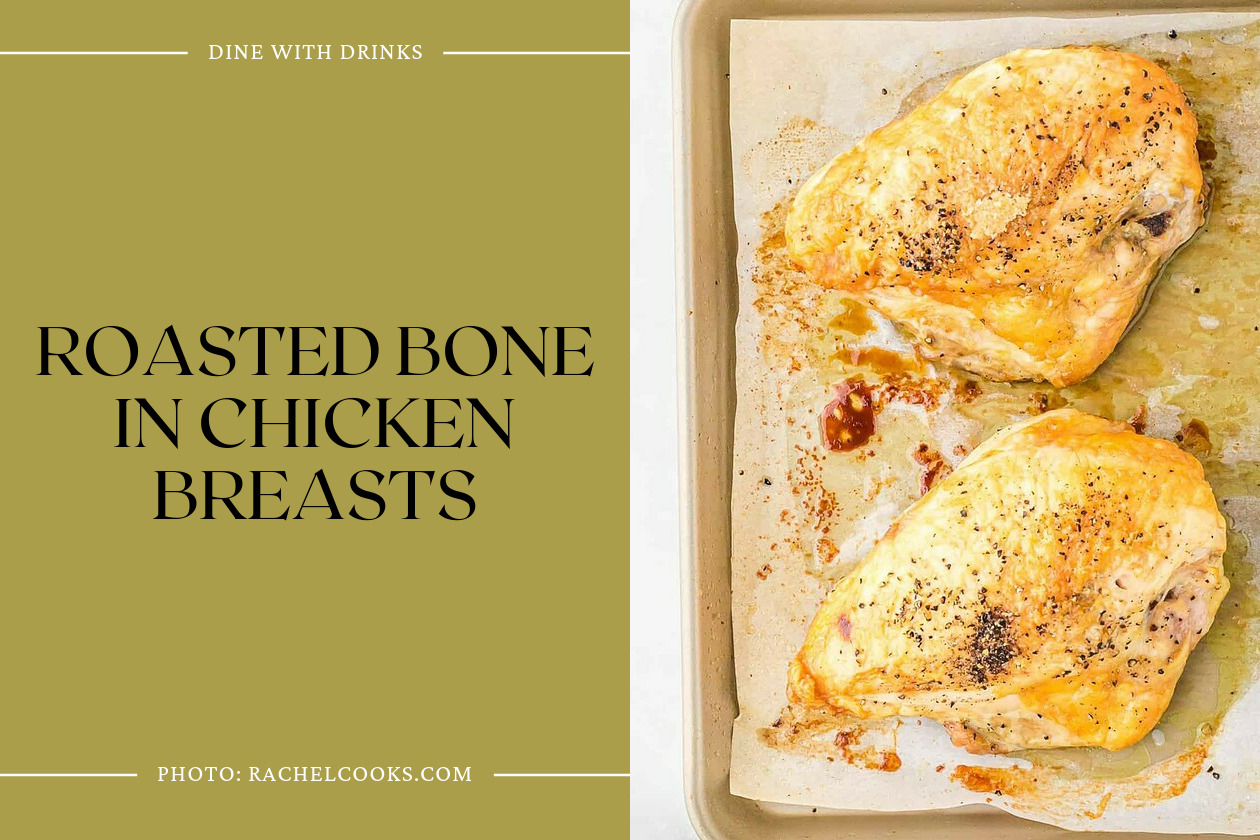 Roasted Bone In Chicken Breasts