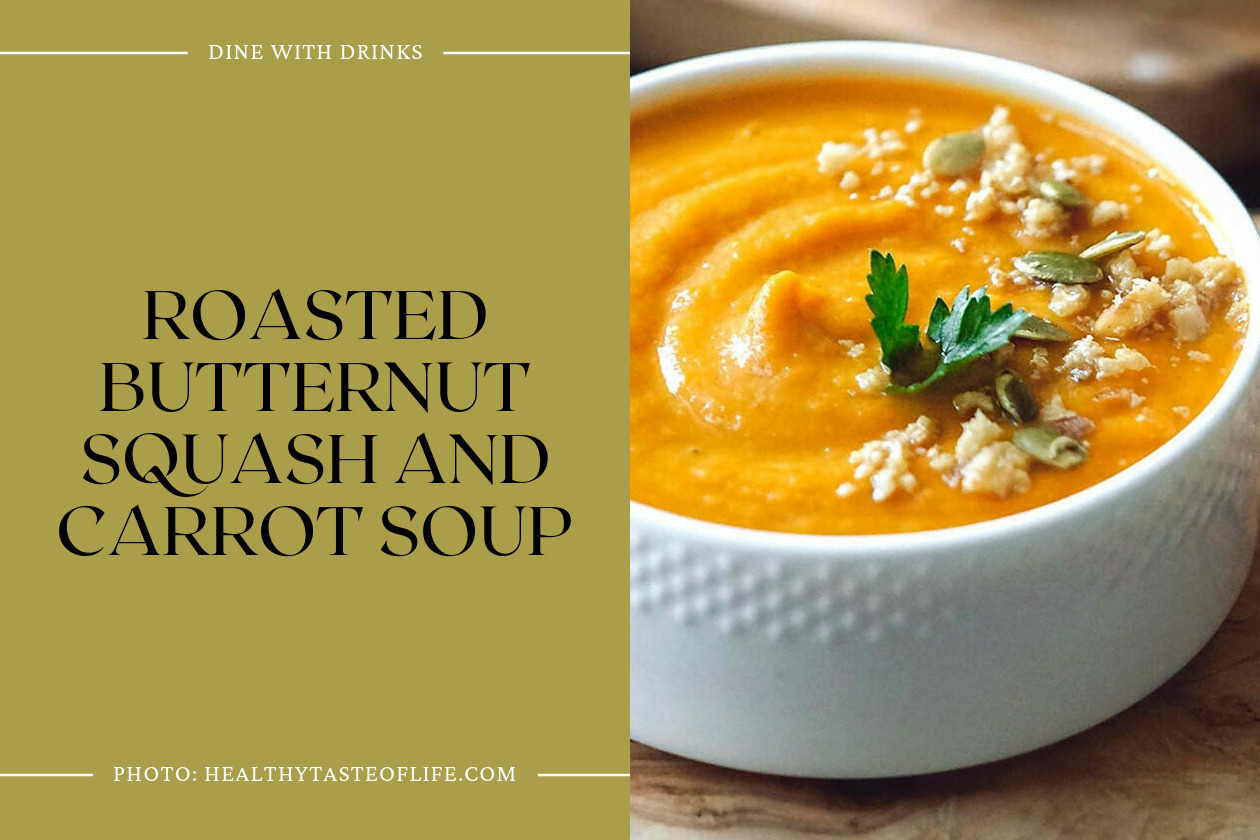 Roasted Butternut Squash And Carrot Soup