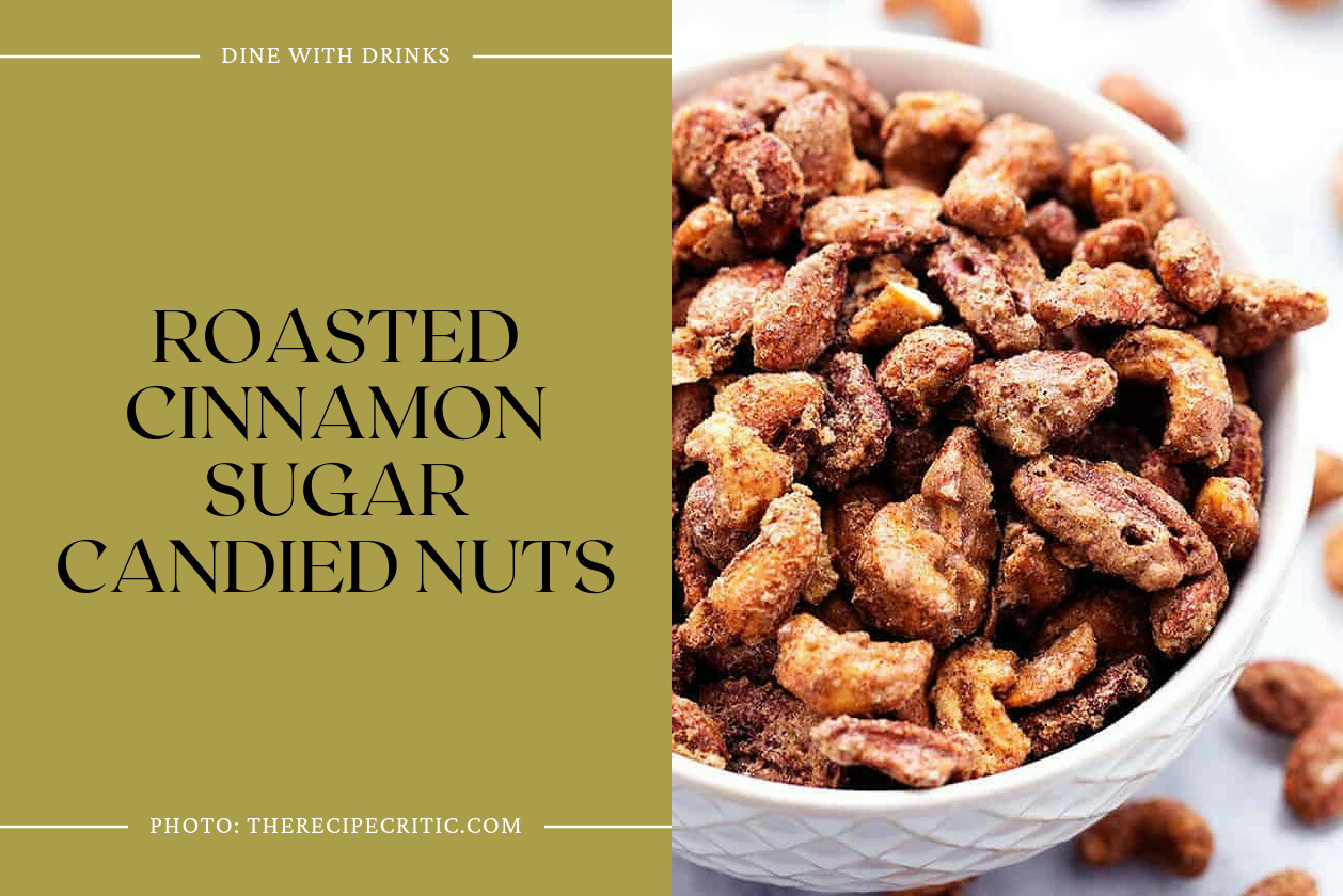 Roasted Cinnamon Sugar Candied Nuts