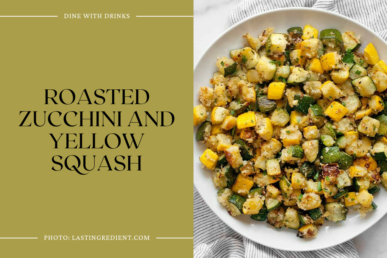 Roasted Zucchini And Yellow Squash